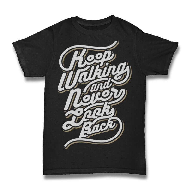 Keep Walking Vector t-shirt design t shirt designs for print on demand
