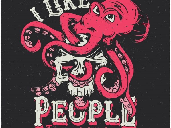 I like people in my own way. vector t-shirt design