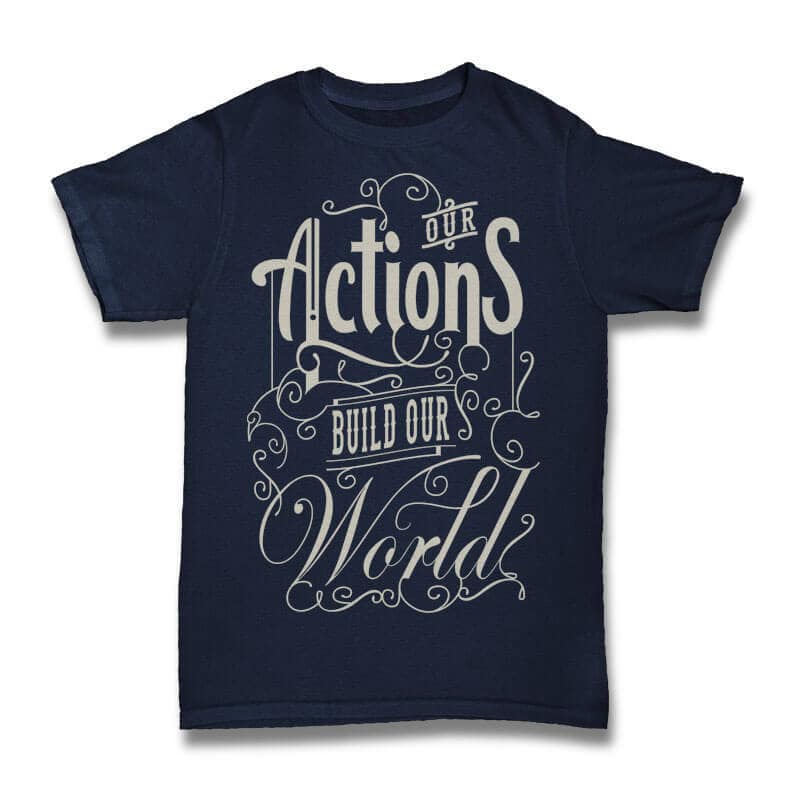 Our Action Build our World tshirt design tshirt design for sale