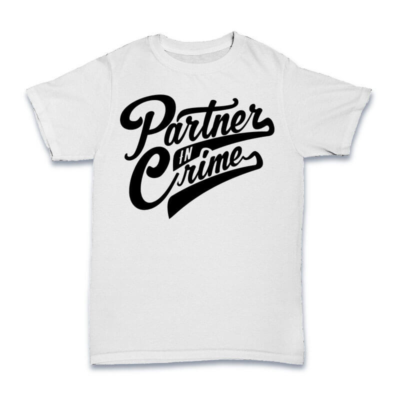 Partner In Crime tshirt design t shirt design png