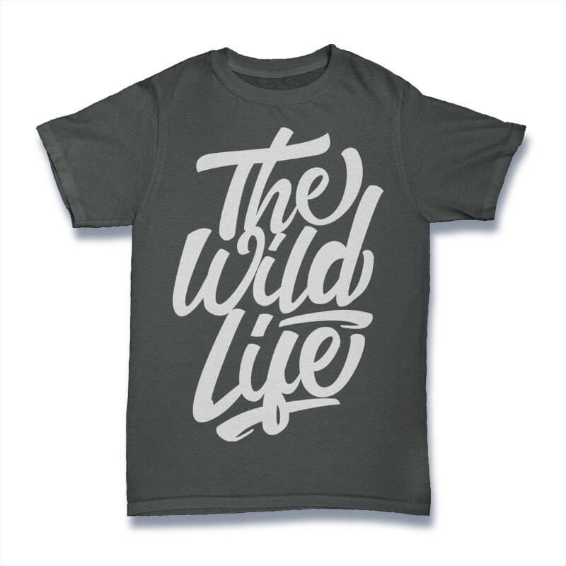 The Wild Life tshirt design buy t shirt design