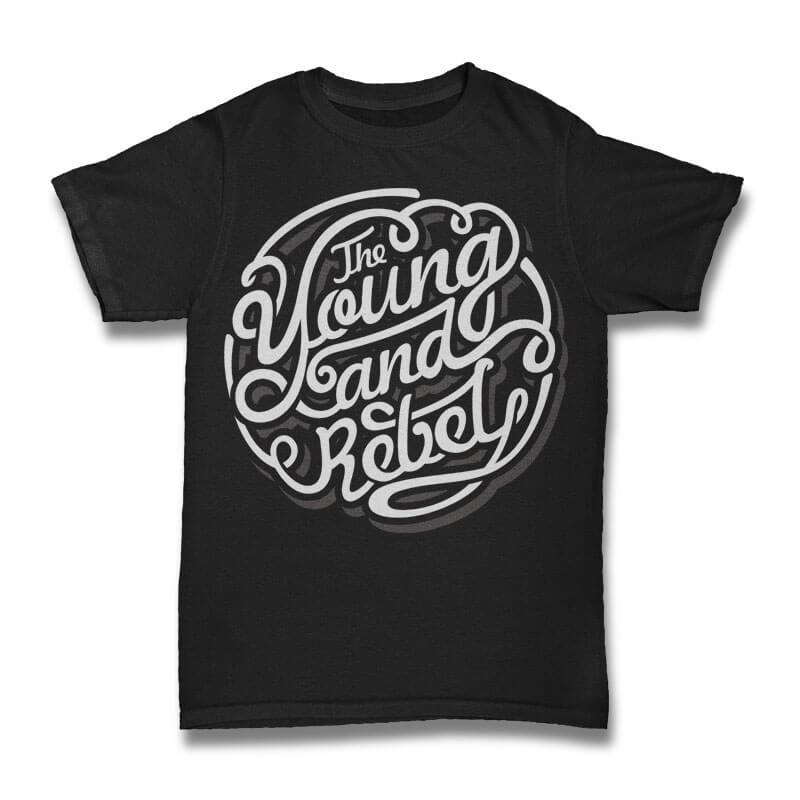 The Young and Rebel tshirt design buy t shirt design