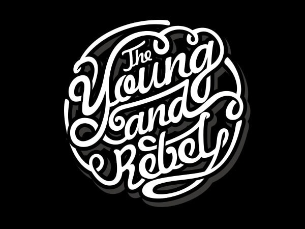 The Young and Rebel tshirt design