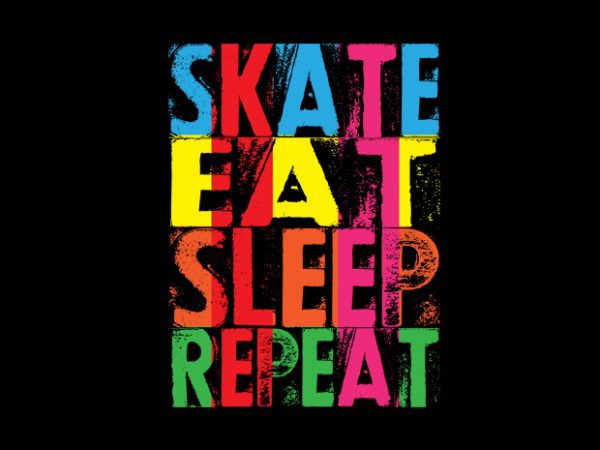 Skate eat sleep repeat vector t-shirt design