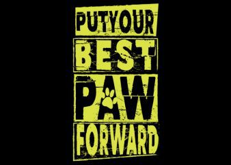 put your best paw t shirt design png