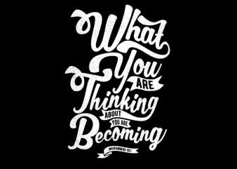 What You Are Thinking tshirt design