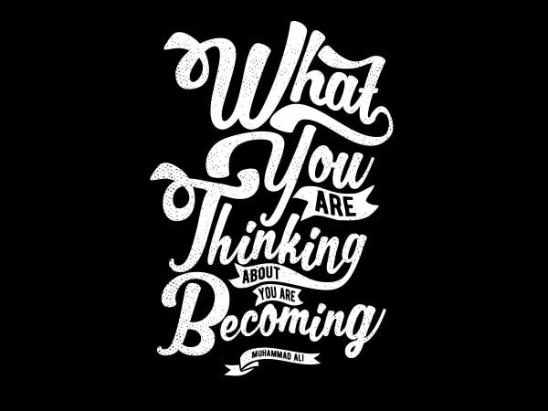 What you are thinking tshirt design