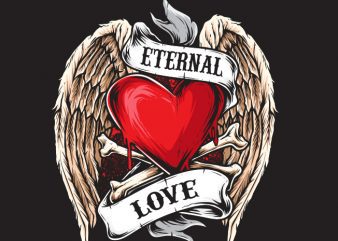 Eternal Love commercial use t-shirt design