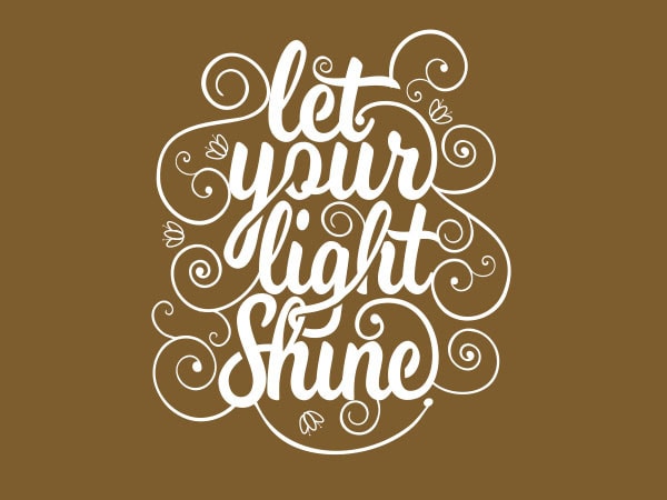 Let your light shine tshirt design