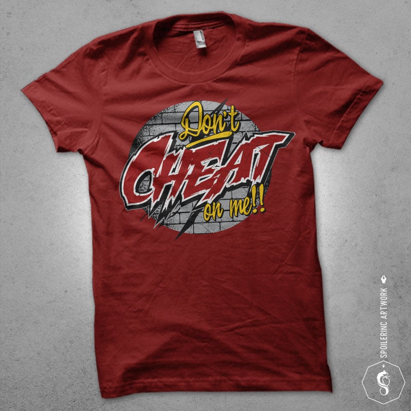 dont cheat on me Vector t-shirt design t shirt design graphic