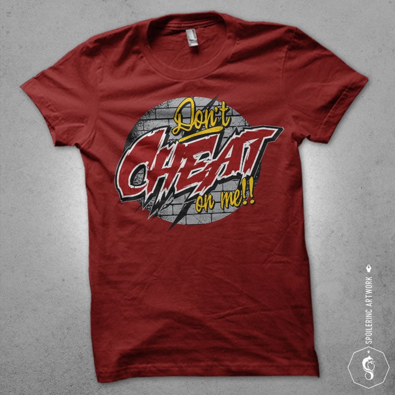 dont cheat on me Vector t-shirt design t shirt design graphic