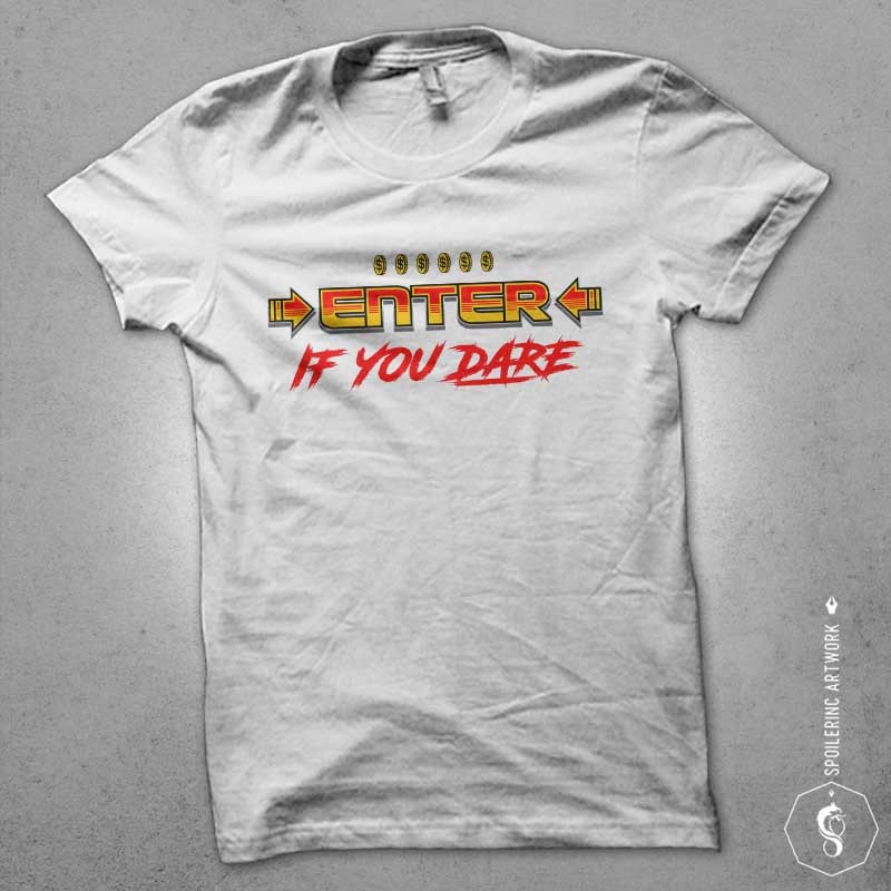 enter if you dare Vector t-shirt design buy tshirt design