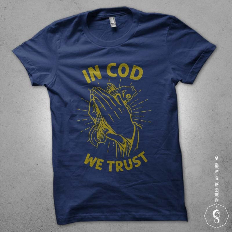 in cod we trust tshirt design t shirt designs for printify
