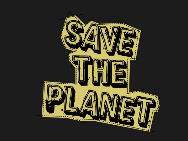 Save The Planet vector t shirt design for download Save The Planet vector t shirt design for download