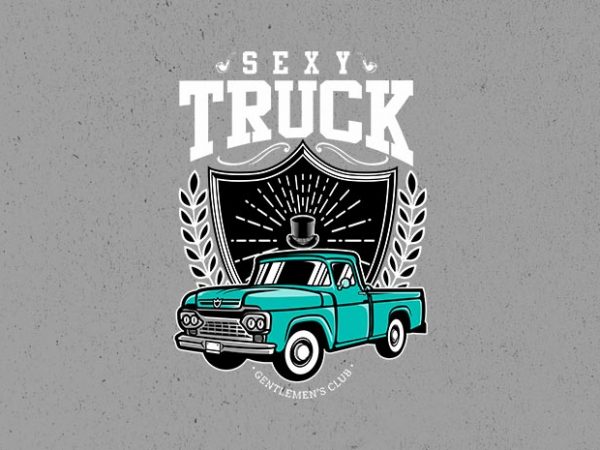 Sexy truck vector t-shirt design