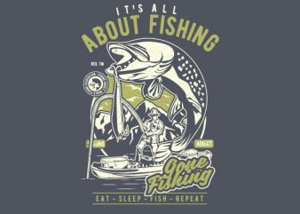 All About Fishing Graphic t-shirt design