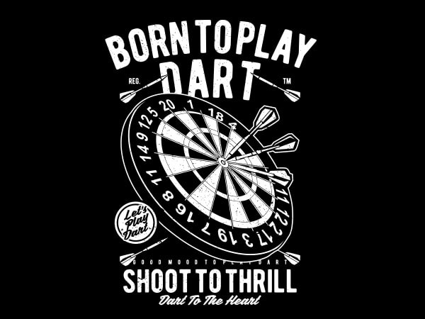 Born To Play Dart Graphic T Shirt Design