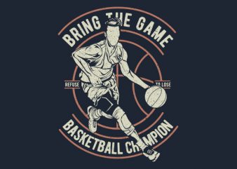 Bring The Game Graphic t-shirt design