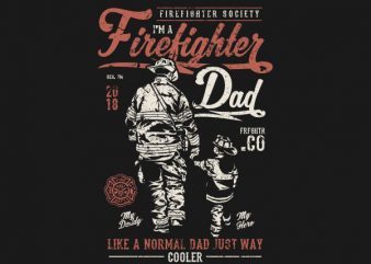 Firefighter Dad Graphic t-shirt design