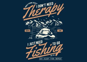 Fishing Therapy Graphic t-shirt design