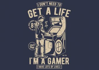 Get A Life Vector t-shirt design