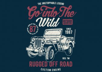 Go Into The Wild Vector t-shirt design