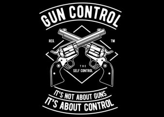 Gun Control Graphic t-shirt design