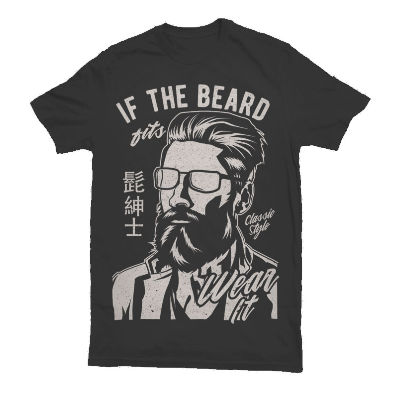 If The Beard Fits Wear It Graphic t-shirt design tshirt design for merch by amazon