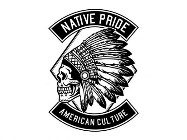 Indian native pride tshirt design Indian native pride tshirt design
