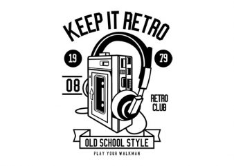 Keep It Retro Tshirt Design