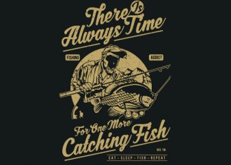 One More Catching Fish Graphic t-shirt design
