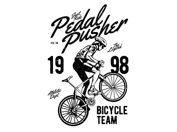 Pedal pusher graphic t-shirt design