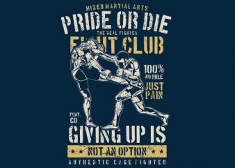 Pride Or Die Vector t-shirt design