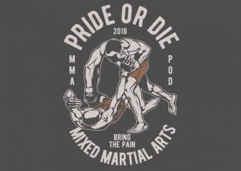 Pride Or Die Vector t-shirt design