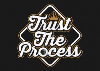 Trust The Process – Typography Design