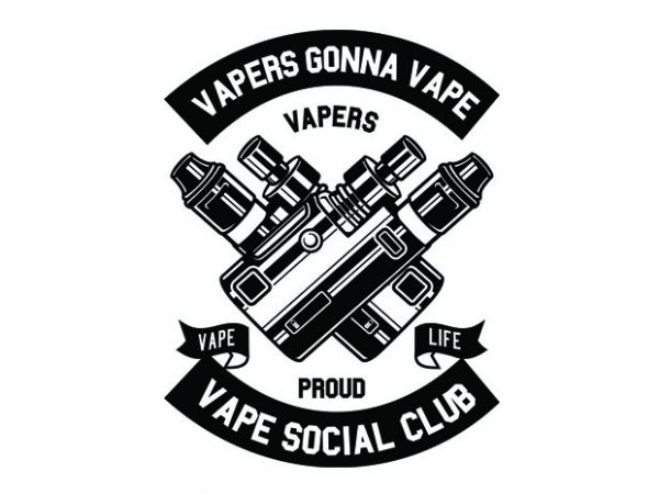 Vapers gonna vape tshirt design Vapers gonna vape tshirt design