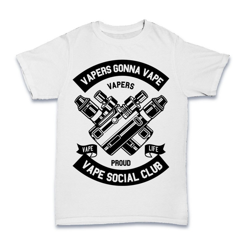 Vapers Gonna Vape Tshirt Design vector t shirt design