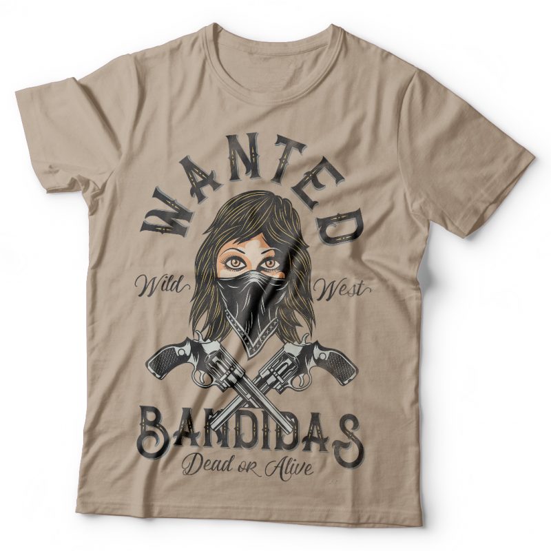 Wanted bandidas. Vector T-Shirt Design commercial use t shirt designs