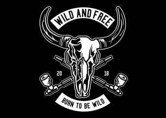 Wild And Free Tshirt Design