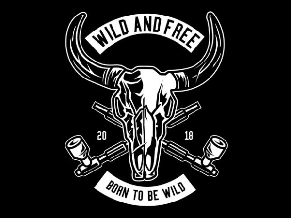 Wild and free tshirt design