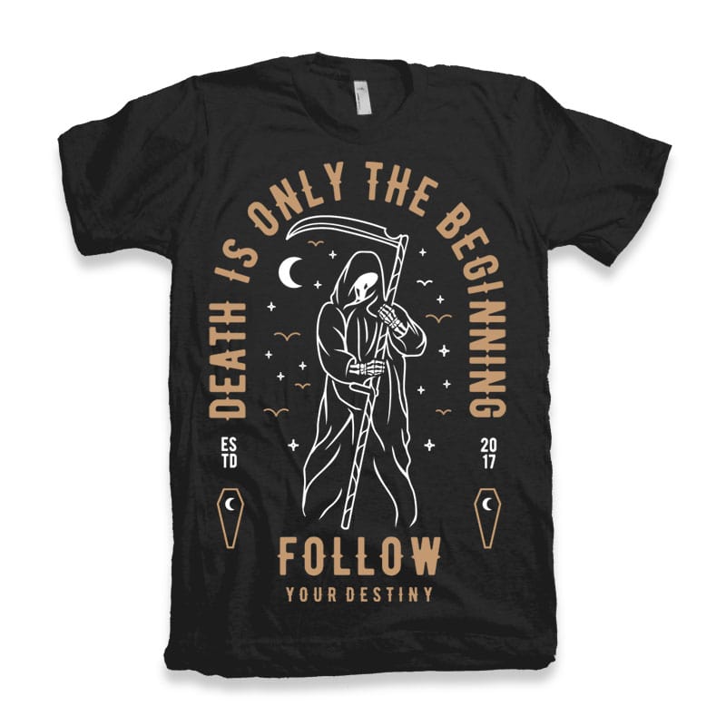 Death is Only The Beginning t shirt designs for printify