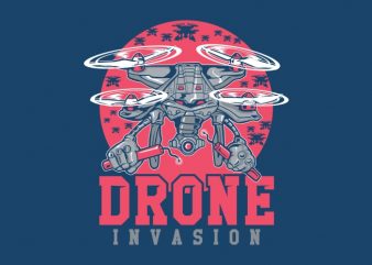 DRONE INVASION print ready shirt design