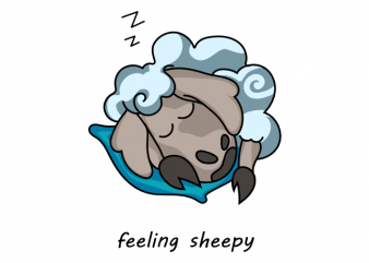 Feeling sheepy funny pun with cute sleeping sheep vector t shirt design
