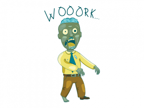 Funny work Zombie who hates his job t shirt printing design - Buy t-shirt  designs