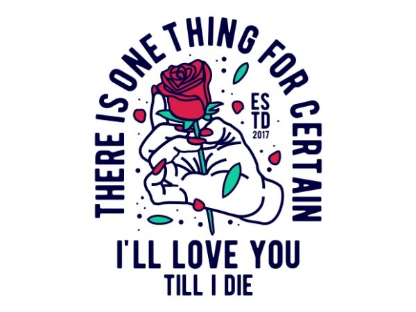 Till I Die tshirt design for sale Till I Die tshirt design for sale