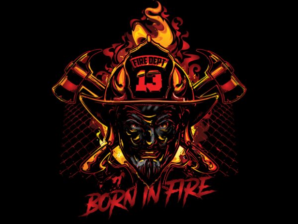Born in fire vector t-shirt design