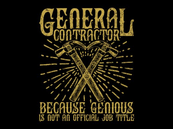 General contractor t shirt design to buy General contractor t shirt design to buy