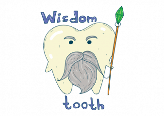 Wisdom tooth funny old magician tooth with a magic wand t shirt printing design