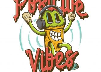 Positive vibes only. Vector T-Shirt Design