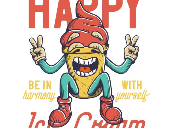 Happy ice cream. vector t-shirt design